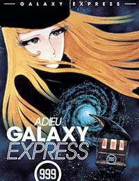 Adieu Galaxy Express 999 [Audio: Eng]