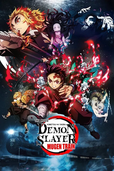 Demon Slayer Kimetsu no Yaiba The Movie Mugen Train (Gekijo ban Kimetsu no Yaiba Mugen Ressha hen)