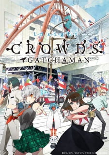 Gatchaman Crowds Insight [Audio: Eng]