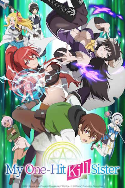 My One-Hit Kill Sister - Season 1
