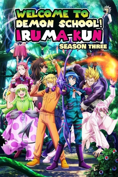Welcome to Demon-School, Iruma-kun - Season 3 [Sub: Eng]
