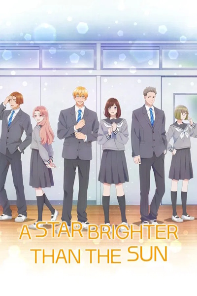 A Star Brighter Than the Sun (Taiyou yori mo Mabushii Hoshi) - Season 1