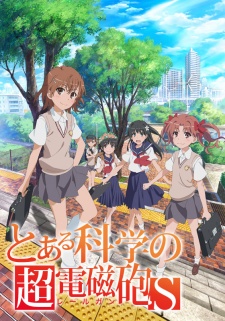 Toaru Kagaku no Railgun S [Sub: Eng]