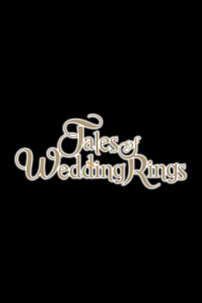 Tales of Wedding Rings (Kekkon Yubiwa Monogatari) - Season 2